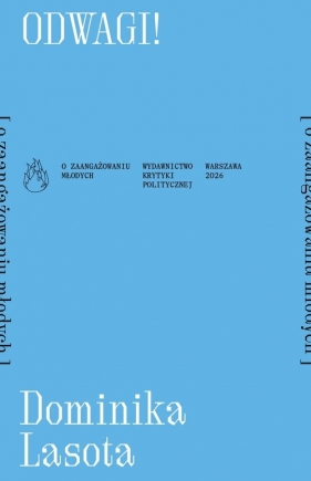 Odwagi! [o zaangażowaniu młodych] - Lasota Dominika